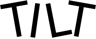 Tilt